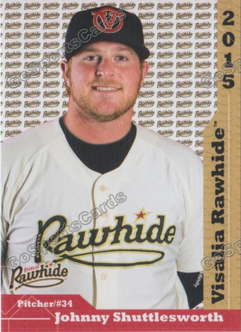 2015 Visalia Rawhide Johnny Shuttlesworth