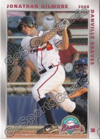 2008 Danville Braves Jonathan Gilmore