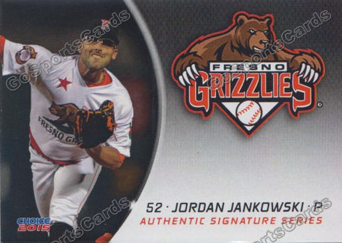 2015 Fresno Grizzlies Jordan Jankowski