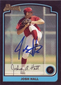 Josh Hall 2003 Bowman #228 (Autograph 1)