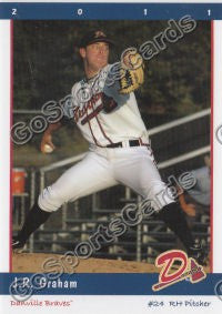 2011 Danville Braves JR Graham