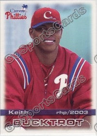 2003 Clearwater Phillies Keith Bucktrot