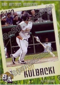 2009 San Antonio Missions Kellen Kulbacki