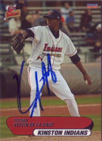 Kelvin De La Cruz 2009 Kinston Indians (Autograph)
