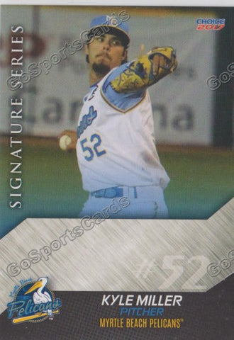 2017 Myrtle Beach Pelicans Kyle Miller