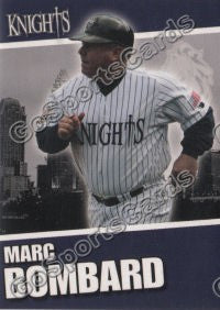 2008 Charlotte Knights Marc Bombard