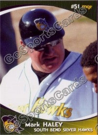 2009 South Bend Silver Hawks Mark Haley