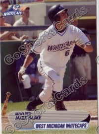 2006 West Michigan WhiteCaps Mark Haske