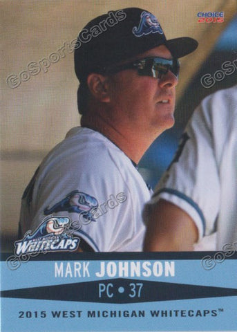 2015 West Michigan Whitecaps Mark Johnson