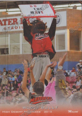2013 High Desert Mavericks Wooly Bully