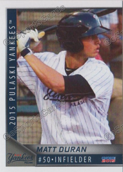 2015 Pulaski Yankees Matt Duran