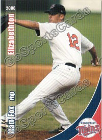 2006 Elizabethton Twins Matt Fox