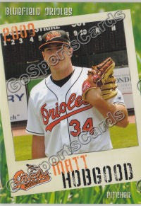 2009 Bluefield Orioles Matt Hobgood