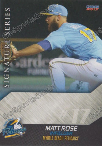 2017 Myrtle Beach Pelicans Matt Rose