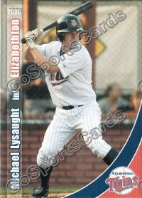 2006 Elizabethton Twins Michael Lysaught