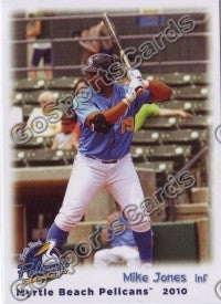 2010 Myrtle Beach Pelicans Mike Jones