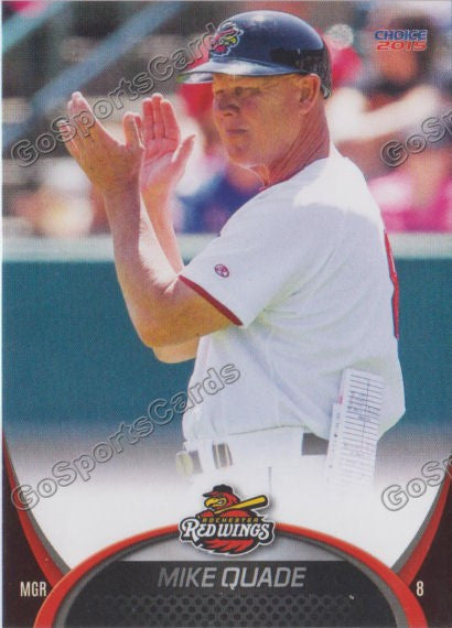 2015 Rochester Red Wings Mike Quade