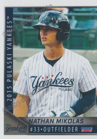 2015 Pulaski Yankees Nathan Mikolas
