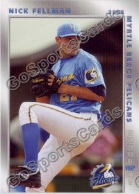 2008 Myrtle Beach Pelicans Nick Fellman