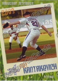 2009 Aberdeen IronBirds Pat Kantakevich