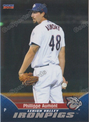 2015 Lehigh Valley IronPigs Phillippe Aumont 1st