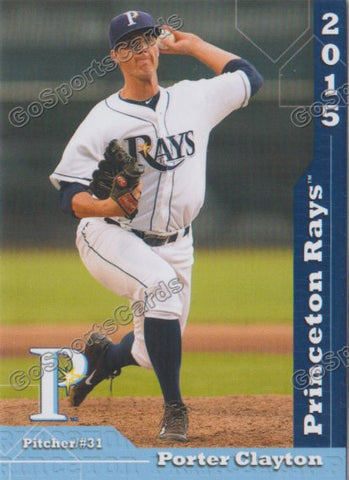 2015 Princeton Rays Porter Clayton