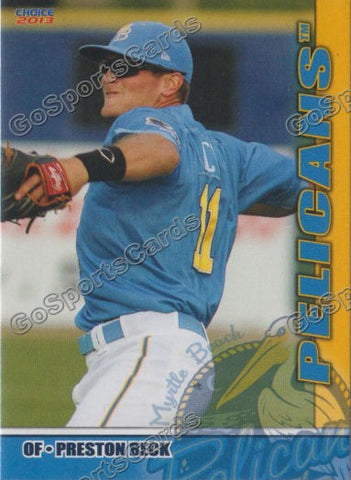 2013 Myrtle Beach Pelicans Preston Beck