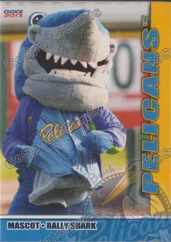 2013 Myrtle Beach Pelicans Rally Shark