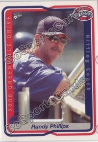 2006 Greenville Drive Randy Phillips