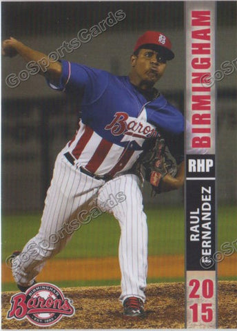 2015 Birmingham Barons Raul Fernandez