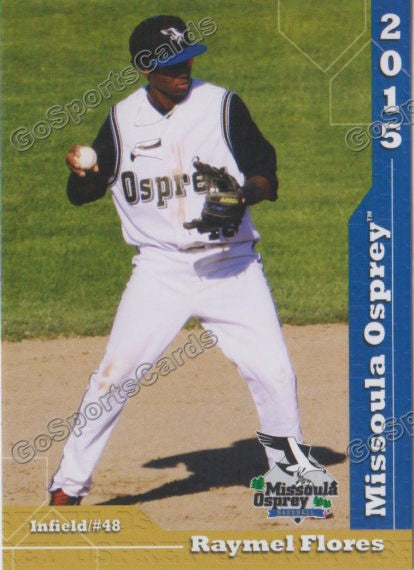 2015 Missoula Osprey Raymel Flores