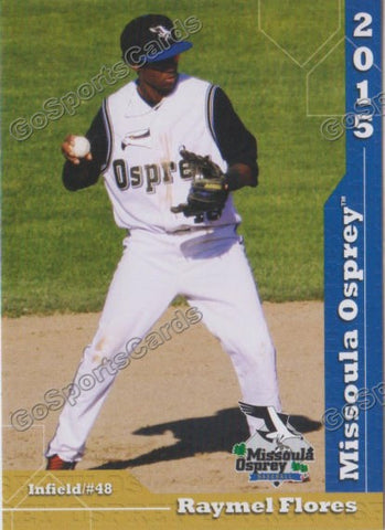 2015 Missoula Osprey Raymel Flores