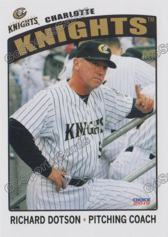 2015 Charlotte Knights Richard Dotson