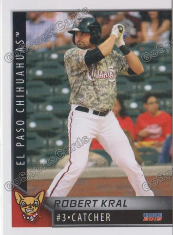 2015 El Paso Chihuahuas Robert Kral