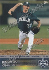 2012 New Orleans Zephyrs Robert Ray