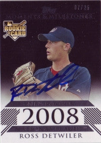 Ross Detwiler 2008 Topps Moments & Milestones 07/25 (Autograph)