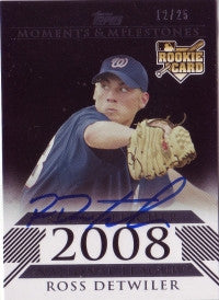 Ross Detwiler 2008 Topps Moments & Milestones 12/25 (Autograph)