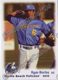 2010 Myrtle Beach Pelicans Ryan Barba