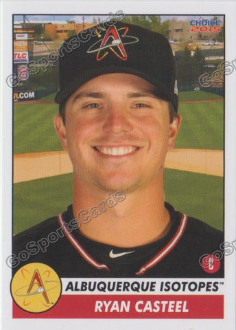 2015 Albuquerque Isotopes Ryan Casteel