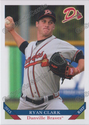 2015 Danville Braves Ryan Clark