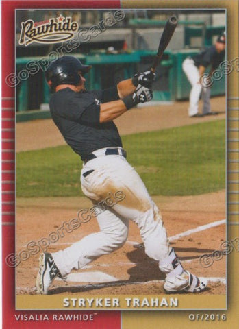 2016 Visalia Rawhide Stryker Trahan