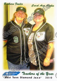 2010 West Tenn Diamond Jaxx Teachers Barbara Fowler Carol Ann Alphin