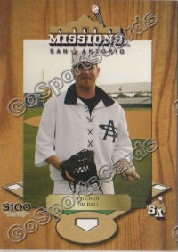 2005 San Antonio Missions Tim Rall