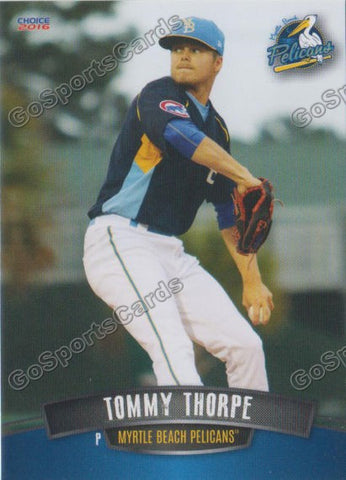 2016 Myrtle Beach Pelicans Tommy Thorpe