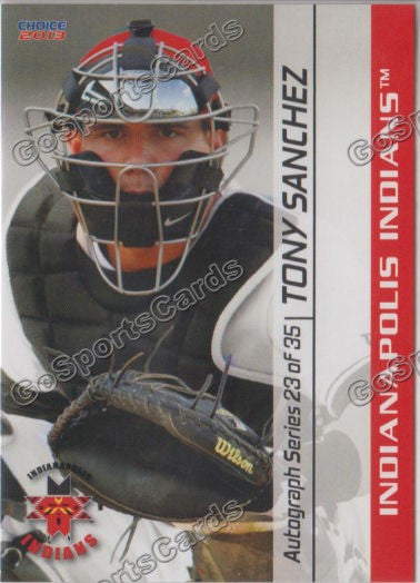 2013 Indianapolis Indians Tony Sanchez