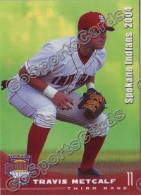 2004 Spokane Indians Travis Metcalf