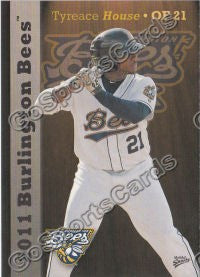 2011 Burlington Bees Tyreace House