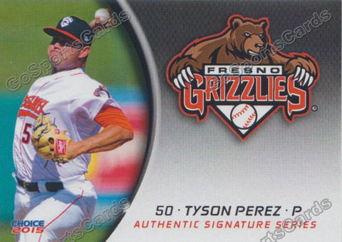 2015 Fresno Grizzlies Tyson Perez