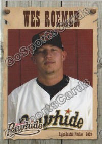 2009 Visalia Rawhide Wes Roemer